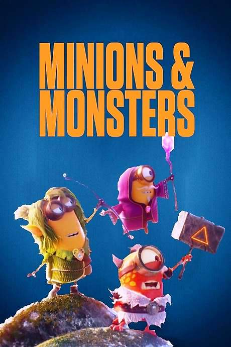 Minions & Monsters